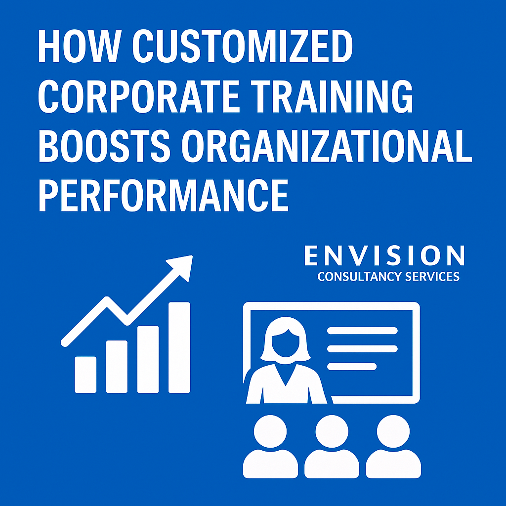 How Customized Corporate Training Boosts Organizational Performance